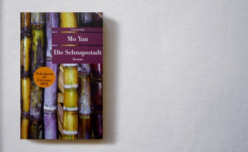 Mo Yan: Die Schnapsstadt