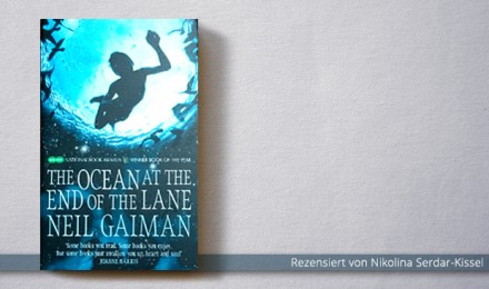 Neil Gaiman: Der Ozean am Ende der Straße