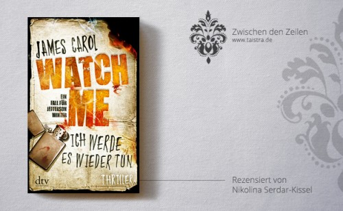 James Carol: Watch me – Ich werde es wieder tun