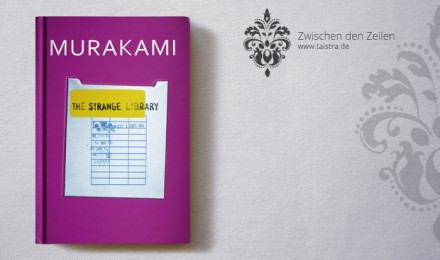Haruki Murakami: Die unheimliche Bibliothek