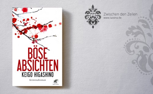 Keigo Higashino: Böse Absichten