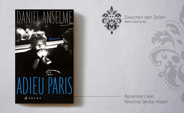 Daniel Anselme: Adieu Paris