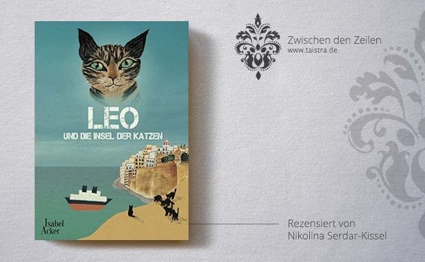 Isabel Acker: Leo und die Insel der Katzen
